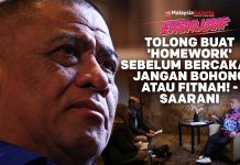 EKSKLUSIF | Tolong Buat ‘Homework’ Sebelum Bercakap, Jangan Bohong Atau Fitnah! – Saarani